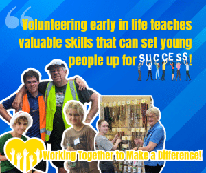 Volunteer - Volunteering early in life teaches valuable skills that can set young people up for success.